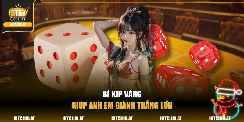 Bí kíp “vàng” giúp anh em giành thắng lớn