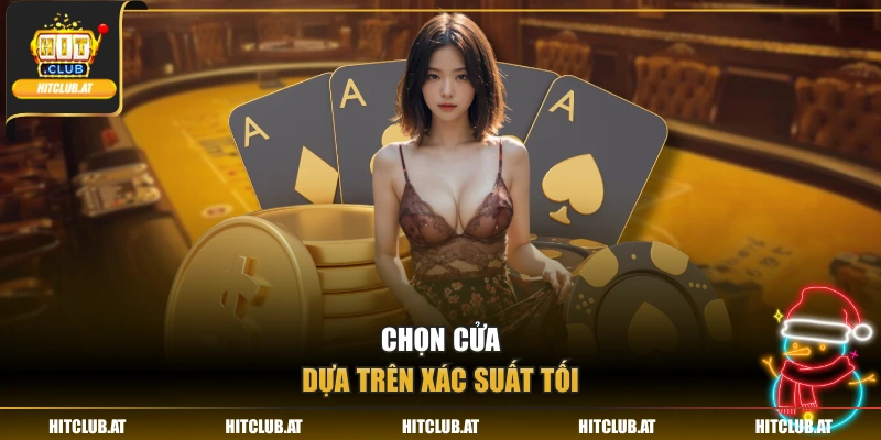 Chọn cửa dựa trên xác suất tối