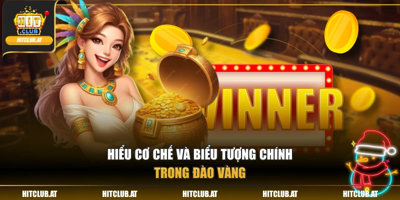 Hiểu cơ chế và biểu tượng chính trong đào vàng