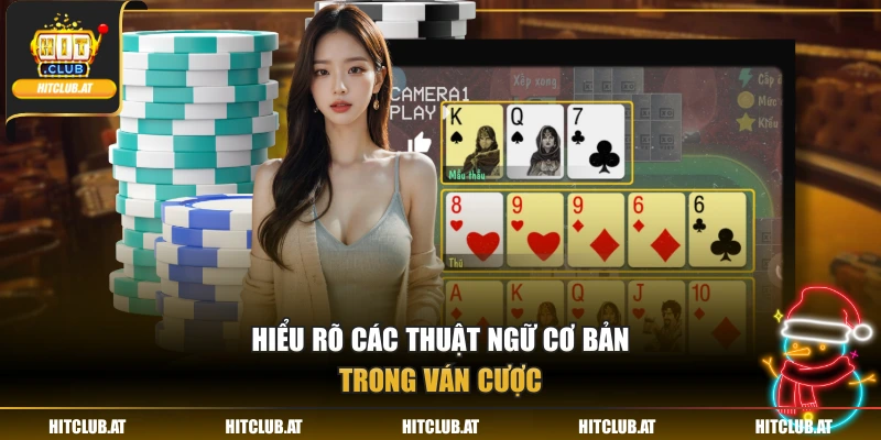 Hiểu rõ các thuật ngữ cơ bản trong ván cược