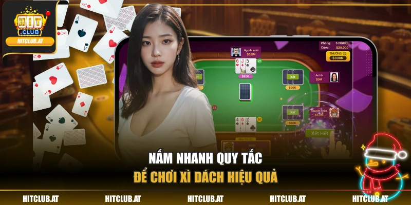 Nắm nhanh quy tắc để chơi xì dách hiệu quả